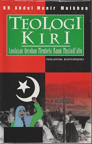 Seller image for Teologi Kiri. Landasan Gerakan Membela Kaum Mustadl'afin. for sale by Asia Bookroom ANZAAB/ILAB