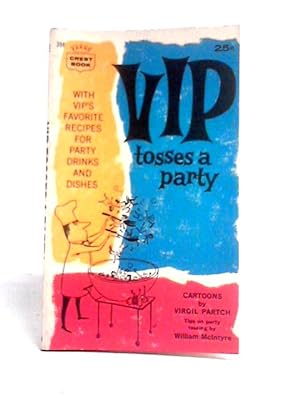 Seller image for VIP Tosses A Party for sale by World of Rare Books