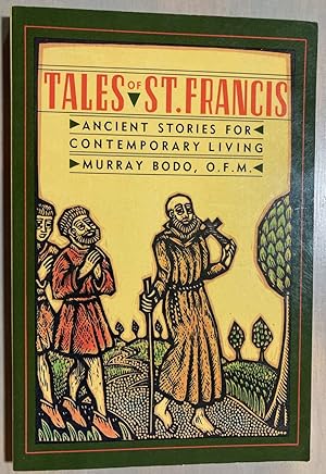 Seller image for Tales of St. Francis Ancient Stories for Contemporary Times for sale by biblioboy