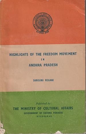 Bild des Verkufers fr Highlights of the Freedom Movement in Andhra Pradesh. zum Verkauf von Asia Bookroom ANZAAB/ILAB