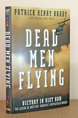 Dead Men Flying: Victory in Viet Nam The Legend of Dust off: America's Battlefield Angels