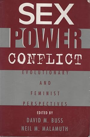 Seller image for Sex, Power, Conflict Evolutionary and Feminist Perspectives for sale by Dromanabooks