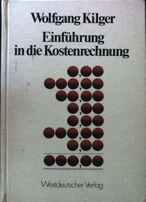 Bild des Verkufers fr Einfhrung in die Kostenrechnung. zum Verkauf von books4less (Versandantiquariat Petra Gros GmbH & Co. KG)