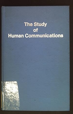 Bild des Verkufers fr The Study of Human Communication. zum Verkauf von books4less (Versandantiquariat Petra Gros GmbH & Co. KG)