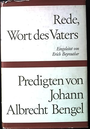 Bild des Verkufers fr Rede, Wort des Vaters! Predigten. zum Verkauf von books4less (Versandantiquariat Petra Gros GmbH & Co. KG)