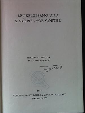 Bild des Verkufers fr Bnkelgesang und Singspiel vor Goethe. Deutsche Literatur, Sammlung literarischer Kunst- u. Kulturdenkmler in Entwicklungsreihen, Reihe : Aufklrung, Bd. 10. zum Verkauf von books4less (Versandantiquariat Petra Gros GmbH & Co. KG)