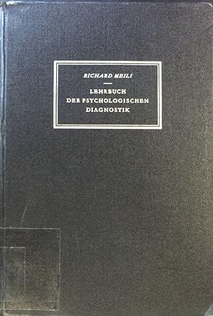 Bild des Verkufers fr Lehrbuch der psychologischen Diagnostik. zum Verkauf von books4less (Versandantiquariat Petra Gros GmbH & Co. KG)