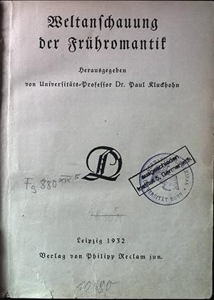 Imagen del vendedor de Weltanschauung der Frhromantik. Deutsche Literatur, Sammlung literarischer Kunst- u. Kulturdenkmler in Entwicklungsreihen, Reihe : Romantik, Bd. 5. a la venta por books4less (Versandantiquariat Petra Gros GmbH & Co. KG)