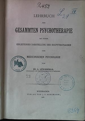 Bild des Verkufers fr Lehrbuch der gesammten Psychotherapie : mit einer Darstellung d. Hauptthatsachen der Medicinischen Psychologie. zum Verkauf von books4less (Versandantiquariat Petra Gros GmbH & Co. KG)