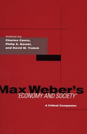 Immagine del venditore per Max Weber's Economy And Society : A Critical Companion venduto da GreatBookPrices