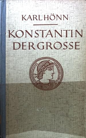 Seller image for Konstantin der Grosse : Leben e. Zeitenwende. for sale by books4less (Versandantiquariat Petra Gros GmbH & Co. KG)