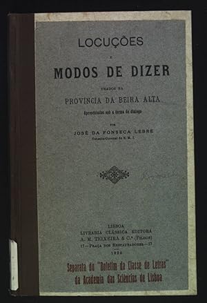 Bild des Verkufers fr Locucoes de Modos de Dizer usados na Provincia da beira Alta. zum Verkauf von books4less (Versandantiquariat Petra Gros GmbH & Co. KG)