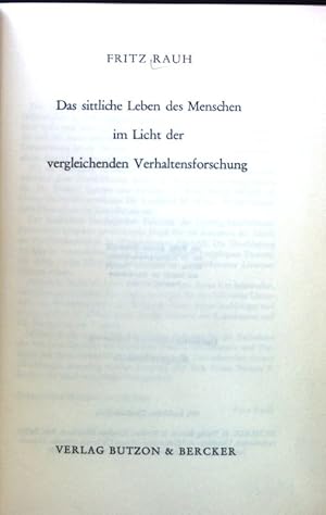 Imagen del vendedor de Das sittliche Leben des Menschen im Licht der vergleichenden Verhaltensforschung. Eichsttter Studien. Neue Folge, Bd. 2 a la venta por books4less (Versandantiquariat Petra Gros GmbH & Co. KG)