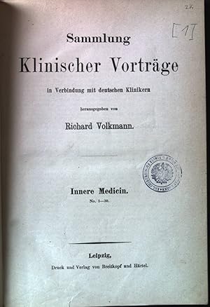 Seller image for Sammlung klinischer Vortrge in Verbindung mit deutschen Klinikern. Innere Medicin. No. 1-30. for sale by books4less (Versandantiquariat Petra Gros GmbH & Co. KG)