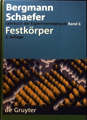 Bild des Verkufers fr Lehrbuch der Experimentalphysik : Festkrper. Bd. 6. zum Verkauf von books4less (Versandantiquariat Petra Gros GmbH & Co. KG)