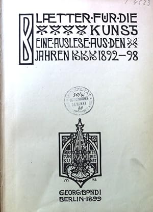 Bild des Verkufers fr Bltter fr die Kunst. Eine Auslese aus den Jahren 1822-98. zum Verkauf von books4less (Versandantiquariat Petra Gros GmbH & Co. KG)