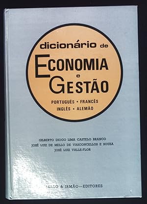 Bild des Verkufers fr Dicionario de Economia e Gestao. Portugues, Frances, Ingles, Alemao. zum Verkauf von books4less (Versandantiquariat Petra Gros GmbH & Co. KG)