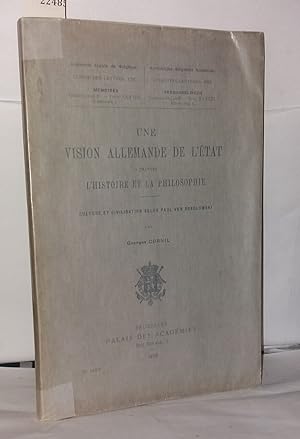 Imagen del vendedor de Une vision allemande de l'tat a travers l'histoire et la philosophie a la venta por Librairie Albert-Etienne