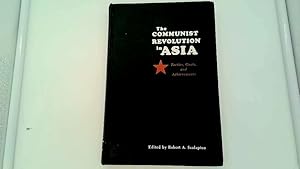 Immagine del venditore per The Communist Revolution in Asia - Tactics, Goals, and Achievements venduto da Goldstone Rare Books