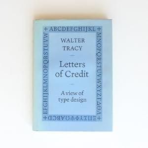 Image du vendeur pour Letters of Credit: A View of Type Design mis en vente par Fireside Bookshop