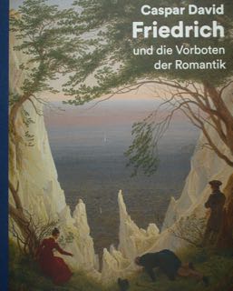 Caspar David Friedrich und die Vorboten der Romantik. Schweinfurt, 2.4 - 2.7.2023.