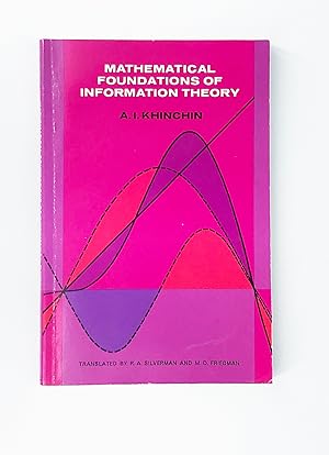 Mathematical Foundations of Information Theory (Dover Books on Mathematics)