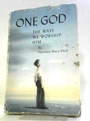 Bild des Verkufers fr One God: The Ways We Worship Him zum Verkauf von World of Rare Books