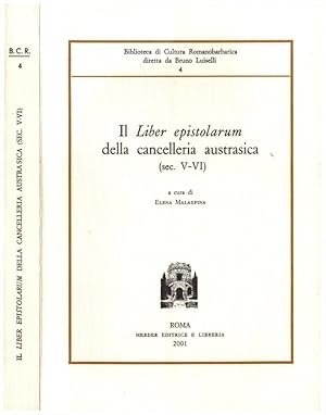 Seller image for Il Liber epistolarum della cancelleria austrasica (sec. V-VI) for sale by Biblioteca di Babele