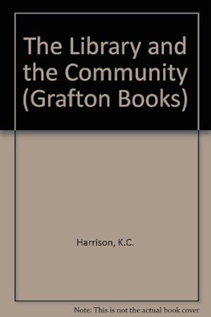 Seller image for The Library and the Community for sale by WeBuyBooks