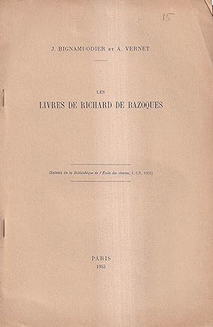 Image du vendeur pour Les livres de Richard de Bazoques (extrait) mis en vente par Il Salvalibro s.n.c. di Moscati Giovanni