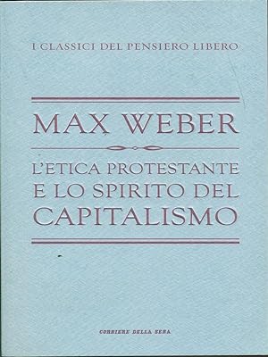 Imagen del vendedor de L'etica protestante e lo spirito del capitalismo a la venta por Librodifaccia