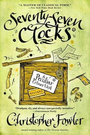 Bild des Verkufers fr Seventy-Seven Clocks: 3 (Peculiar Crimes Unit) zum Verkauf von WeBuyBooks