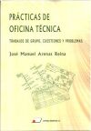 Imagen del vendedor de Prcticas de oficina tcnica: Trabajos de grupo, cuestiones y problemas a la venta por AG Library