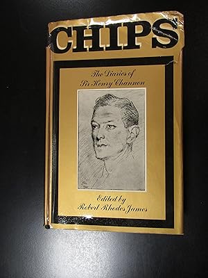 Seller image for Rhodes James Robert. Chips. The diaries of Sir Henry Channon. Weidenfeld and Nicolson 1967. for sale by Amarcord libri