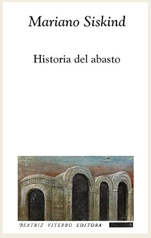 Seller image for Historia Del Abasto (Spanish Edition) for sale by Redux Books