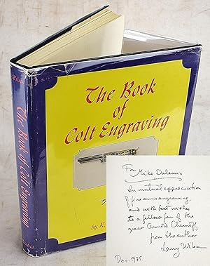 The Book of Colt Engraving (Signed)