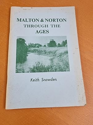 Bild des Verkufers fr Malton and Norton Through the Ages zum Verkauf von D & M Books, PBFA