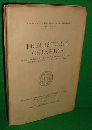 PREHISTORIC CHESHIRE Handbooks to the History of Cheshire Number One