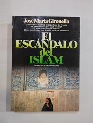 Imagen del vendedor de El escndalo del Islam a la venta por Saturnlia Llibreria