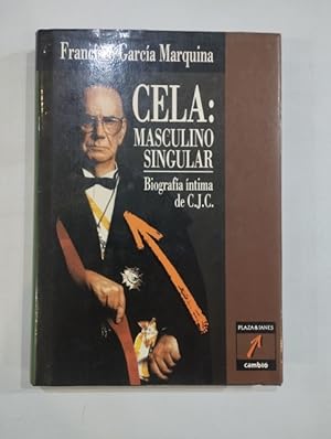 Imagen del vendedor de Cela: masculino singular a la venta por Saturnlia Llibreria