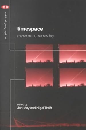 Imagen del vendedor de Timespace : Geographies of Temporality a la venta por GreatBookPrices