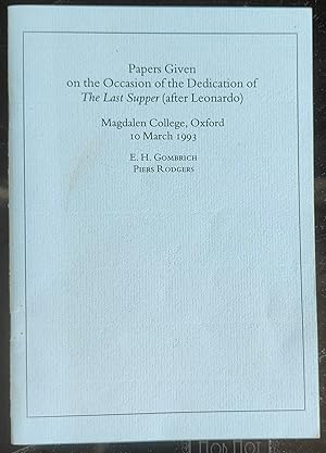 Imagen del vendedor de Papers Given on the Occasion of the Dedication of 'The Last Supper' (after Leonardo): Magdalen College (Occasional Papers 1) Oxford - 10 March 1993 ( a la venta por Shore Books