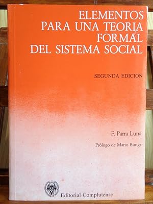 Imagen del vendedor de ELEMENTOS PARA UNA TEORA FORMAL DEL SISTEMA SOCIAL (Una orientacin crtica). a la venta por LIBRERA ROBESPIERRE