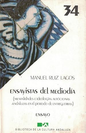 Seller image for ENSAYISTAS DEL MEDIODA(Mentalidades e ideologas autctonas andaluzas en el periodo de entreguerras) for sale by Librera Torren de Rueda