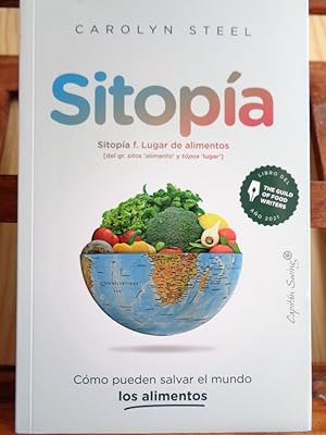Seller image for SITOPA. Cmo pueden salvar el mundo los alimentos. for sale by LIBRERA ROBESPIERRE