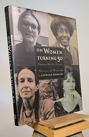 Bild des Verkufers fr On Women Turning 50: Celebrating Mid-Life Discoveries zum Verkauf von Henniker Book Farm and Gifts