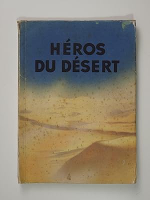 Seller image for Hros du dsert for sale by Librairie Aubry