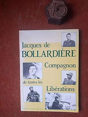 Jacques de Bollardière. Compagnon de toutes les libérations