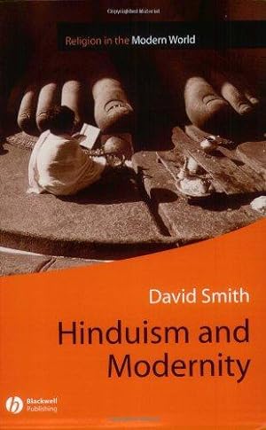 Seller image for Hinduism Modernity (Religion and Spirituality in the Modern World) for sale by WeBuyBooks