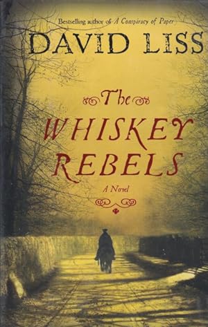 Seller image for The Whiskey Rebels [SIGNED COPY] for sale by Studio Books